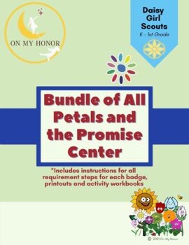 Preview of Girl Scout Daisies Bundle of All Petals and Promise Center - All Requirements