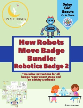 Preview of Girl Scout Daisies How Robots Move Badge Activity Plan - All Steps