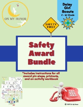 Preview of Girl Scout Daisies Safety Award Pin Badge Activity Plan - All Steps