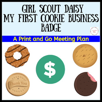 Girl Scout Daisy My First Cookie Business Print and Go Meeting Plan