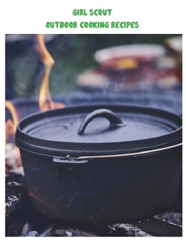 Preview of Girl Scout Outdoor Cooking Recipe Book