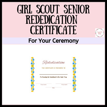 Girl Scout Senior Rededication Certificate for Rededcation Ceremonies