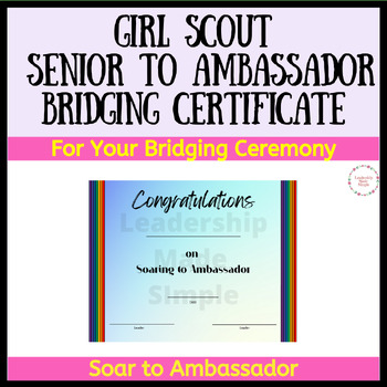 Girl Scout Soar to Ambassador Bridging Certificate for Bridging Ceremonies