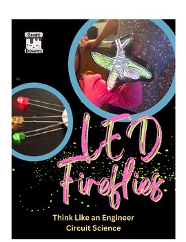 Preview of Think Like an Engineer LED Fireflies: Daisy/Brownie/Junior Science Engineering