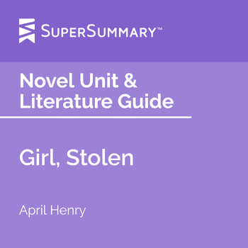 Girl, Stolen Novel Unit & Literature Guide by SuperSummary | TPT