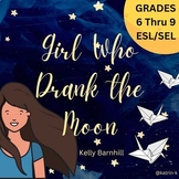 Girl Who Drank the Moon by Kelly Barnhill NO PREP Complete
