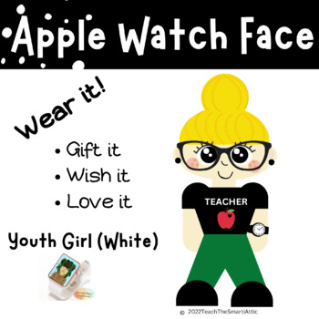 Preview of Girl:   Youth Girl (White)- Teen Girl Apple Watch Wallpaper, Self-Image