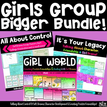 Preview of Girls Group Bigger Bundle / Girl Drama / Character / Control of Self & More