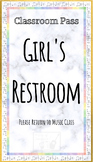 Girl's Restroom Pass