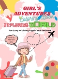 Girls’ Adventures Coloring Book: Exploring the World's Wonders
