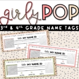 Girly POP 3rd-4th Grade Name Tags