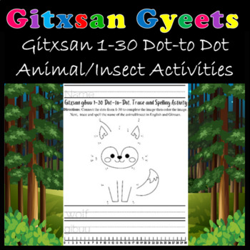 Preview of Gitxsan 1-30 Dot-to Dot Animal/Insect Activity with Tracing and Writing No Prep