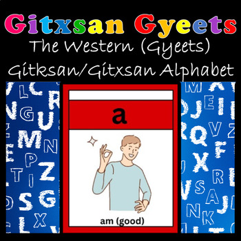 Preview of Gitxsan Gyeets Alphabet Posters