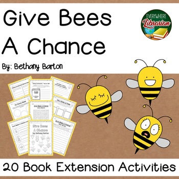 Preview of Give Bees a Chance by Barton 20 Book Extension Activities NO PREP