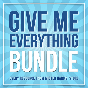 Preview of Give Me Everything Growing Bundle! • 30% Off Every Resource From Mister Harms!