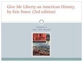 Give Me Liberty an American History: Chapter 1 PowerPoint