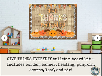 Preview of Give Thanks Everyday Thanksgiving Fall Classroom Bulletin Board Kit