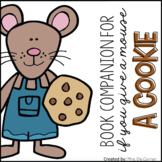 If You Give a Mouse a Cookie Book Companion + Activities