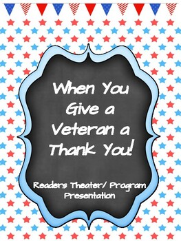 Preview of Give a Veteran a Thank You Readers Theater / Play
