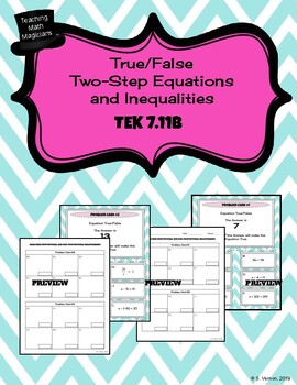 Preview of Given Value True/False? 2-step EQUATIONS and INEQUALITIES LESSON - TEKS 7.11B