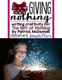 Giving Nothing - Writing Craftivity for The Gift of Nothing