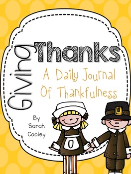 Preview of Giving Thanks:  A Daily Journal of Thankfulness {FREE!}
