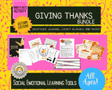 Giving Thanks SEL Bundle | journal, craft, activities and 