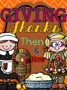 Preview of Giving Thanks Then & Now FREEBIE!