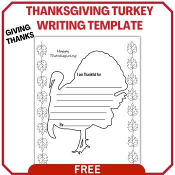 Preview of Giving Thanks Turkey Writing Template Thanksgiving Prompt