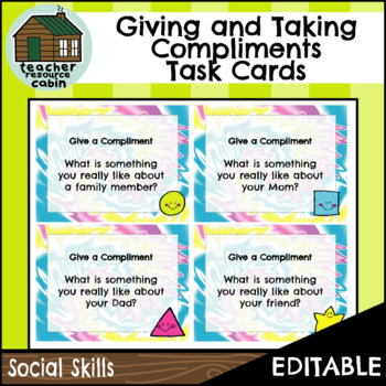 Preview of Giving and Taking Compliments Task Cards | Social Skills (Gr. 1-4) [EDITABLE]