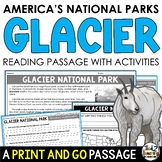 Glacier National Park Information Reading Passage Glacier 