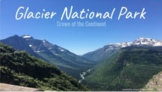 Glacier National Park Virtual Field Trip (Google Slides) a