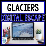Glaciers DIGITAL ESCAPE ROOM for Google Drive®