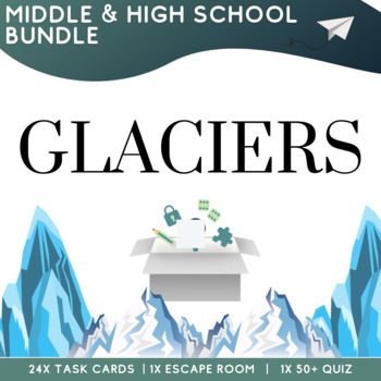 Preview of Glaciers  - Geography