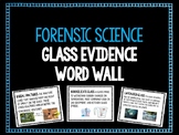 Forensics Glass Evidence Word Wall