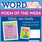 Glitch  -ear Word Family Poem of the Week - R Controlled V