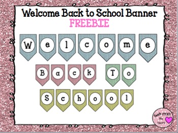 Glitter Back to School Banner FREEBIE by Teach from the heART | TPT