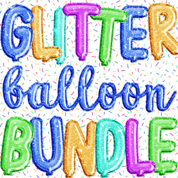 Preview of Glitter Balloon Alphabet Clipart // Letters & Numbers