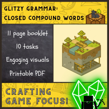 Preview of Glitzy Grammar: Closed Compound Words ('Video Game Craft' theme!)