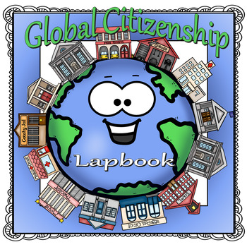 Preview of Global Citizenship Lapbook (PREVIOUS AB CURRICULUM)