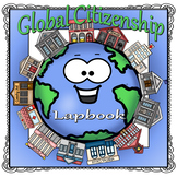Global Citizenship Lapbook (PREVIOUS AB CURRICULUM)