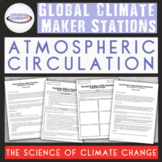 Global Climate Maker Stations: Atmospheric Circulation