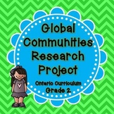 Global Communites Research Project - Grade 2 Social Studies
