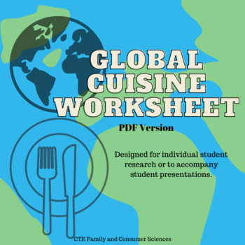 Global Cuisine Worksheet - PDF (Culinary Arts, Hospitality, Nutrition ...