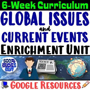 Preview of Global Current Events Enrichment Class | Social Issues | Google 6 Week BUNDLE