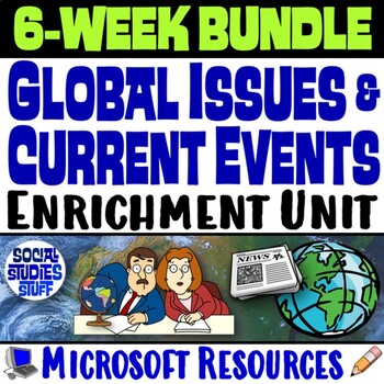 Preview of Global Current Events Enrichment Class | Social Issues | Microsoft 6 Week BUNDLE