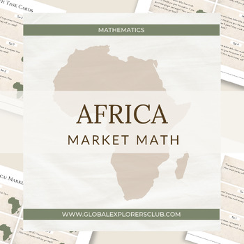 Preview of Global Explorers: Africa Market Math Activity