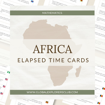 Preview of Global Explorers: Elapsed Time Task Cards (Africa)