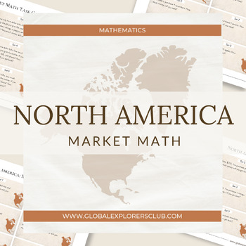 Preview of Global Explorers: North America Market Math Task Cards