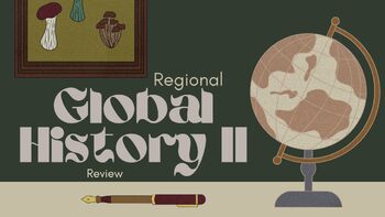 Preview of Global History & Geography II Regional Review - NYS Framework Regents Exam